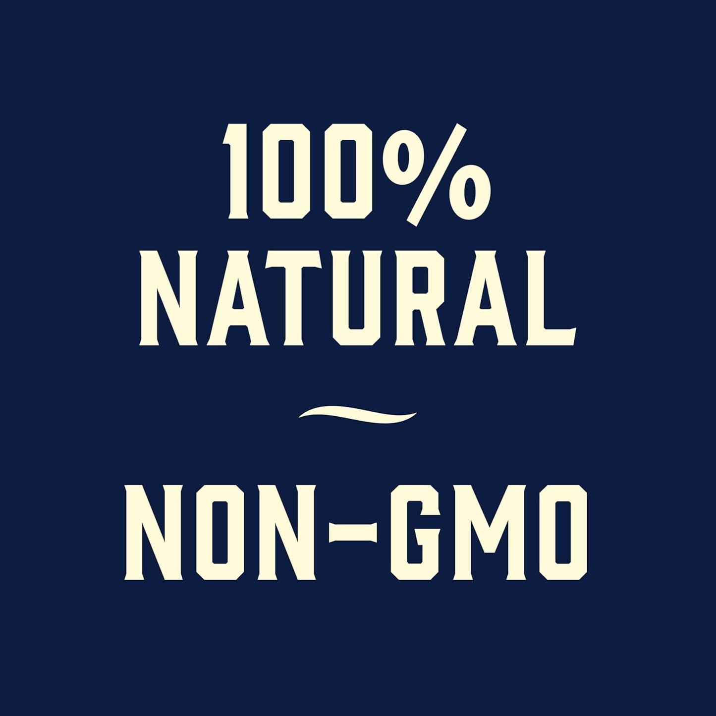 100% natural, non-gmo ingredient formulation