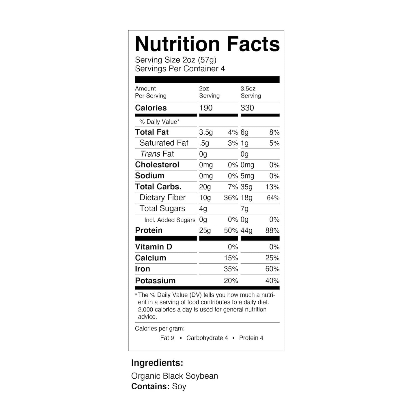 40g complete plant-based protein and 19g fiber per 3.5 oz serving