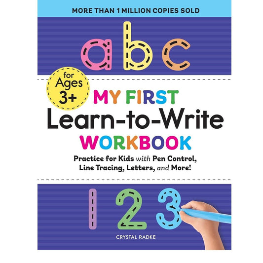 My_First_Learn-to-Write_Workbook:_Practice_for_Kids_with_Pen_Control,_Line_Tracing,_Letters,_and_More!