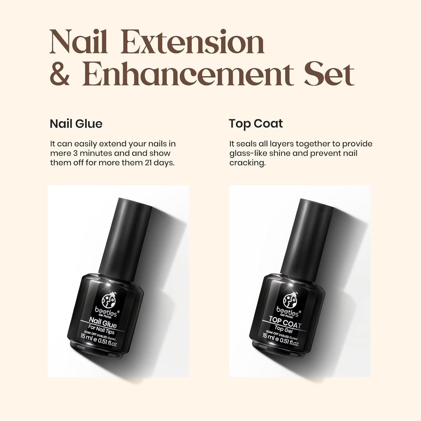 Beetles_Gel_Nail_Glue_and_No_Wipe_Top_Coat_Kit,_2Pcs_15ml_9_In_1_UV_Nail_Glue_for_Acrylic_Nail_Tips_Clear_Press_On_Nails,_Easy_Nail_Extension_Gel,_Soak_Off_LED_Shine_Finish_DIY_Home_Manicure