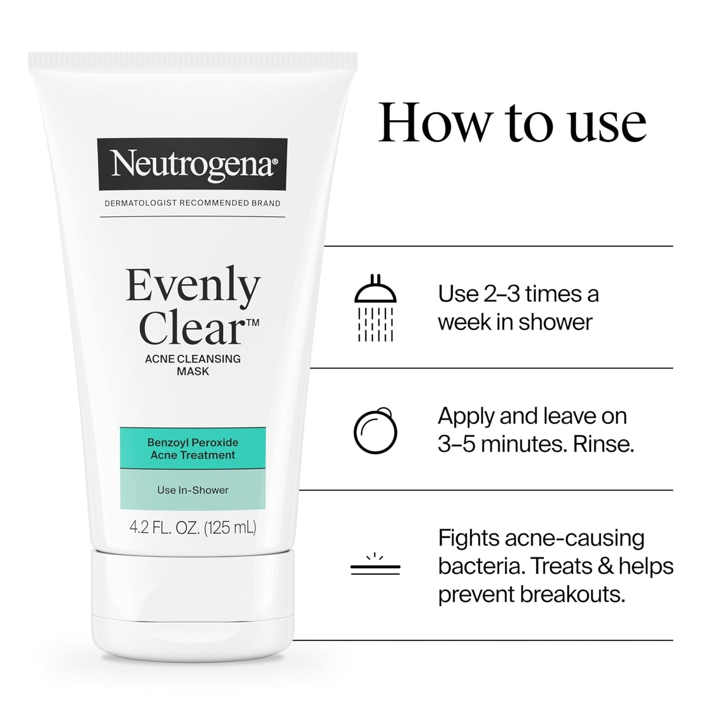 Neutrogena_Evenly_Clear_Acne_Cleansing_Face_Mask_with_3.5%_Benzoyl_Peroxide_Treats_Breakouts_&_Bentonite_Clay,_Purifying_Clay_Mask_Absorbs_Oil_to_Visibly_Improve_the_look_of_Skin,_4.2_fl._oz