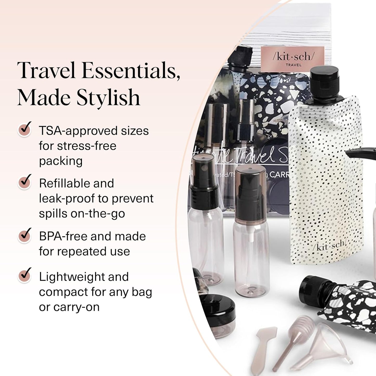 Kitsch_11_PCS_Travel_Containers_for_Toiletries_–_Travel_Essentials_Kit_for_Shampoo,_&_More_-_TSA_Approved_Bottles_for_Travel_Size_Toiletries,_Leak-Proof_Refillable_Travel_Containers_-_Black_&_Ivory
