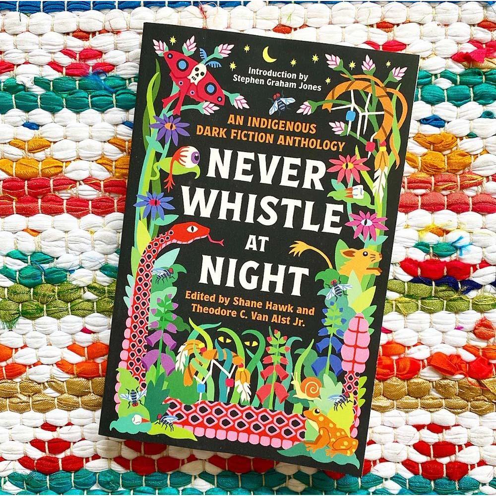 Never_Whistle_at_Night:_An_Indigenous_Dark_Fiction_Anthology