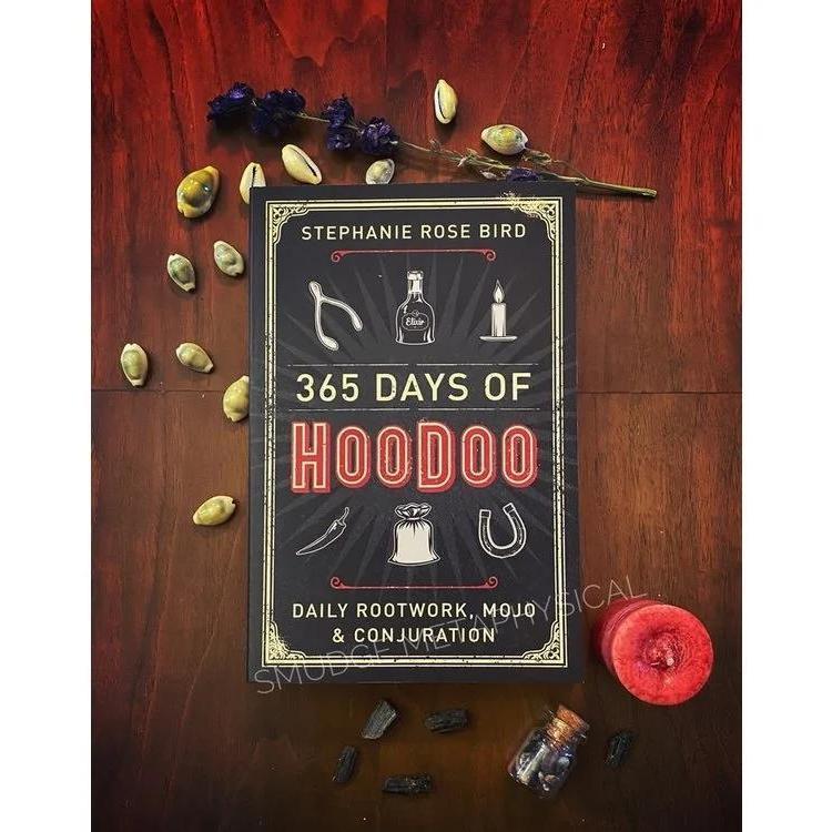 365_Days_of_Hoodoo:_Daily_Rootwork,_Mojo_&_Conjuration