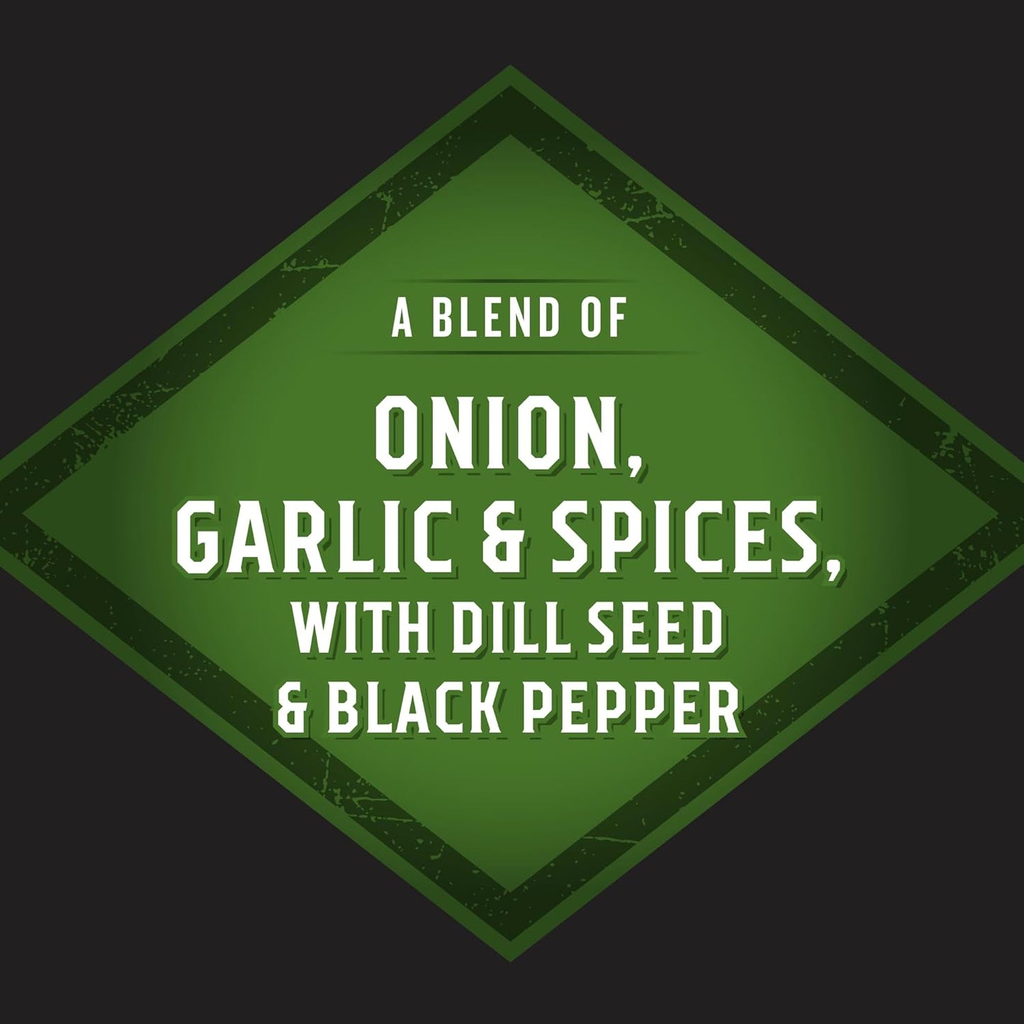 contains garlic in addition to dill