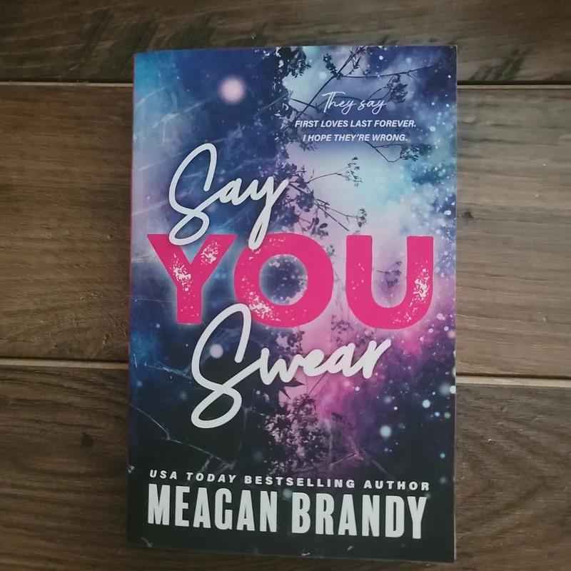 Say You Swear by Meagan Brandy Boys of Avix Book 1 – Cozy Bedtime Read Paperback for a Calming Nightly Wind Down Ritual