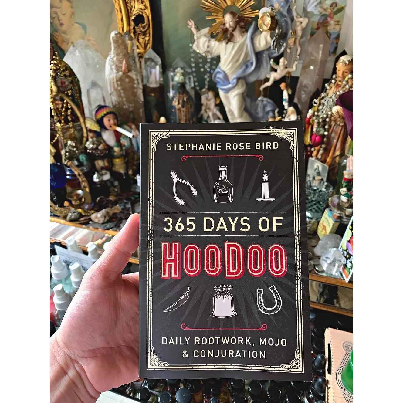 365 Days of Hoodoo: Daily Rootwork, Mojo & Conjuration – Unique Valentine's Day Gift for Her Who Studies Conjure and Rootwork