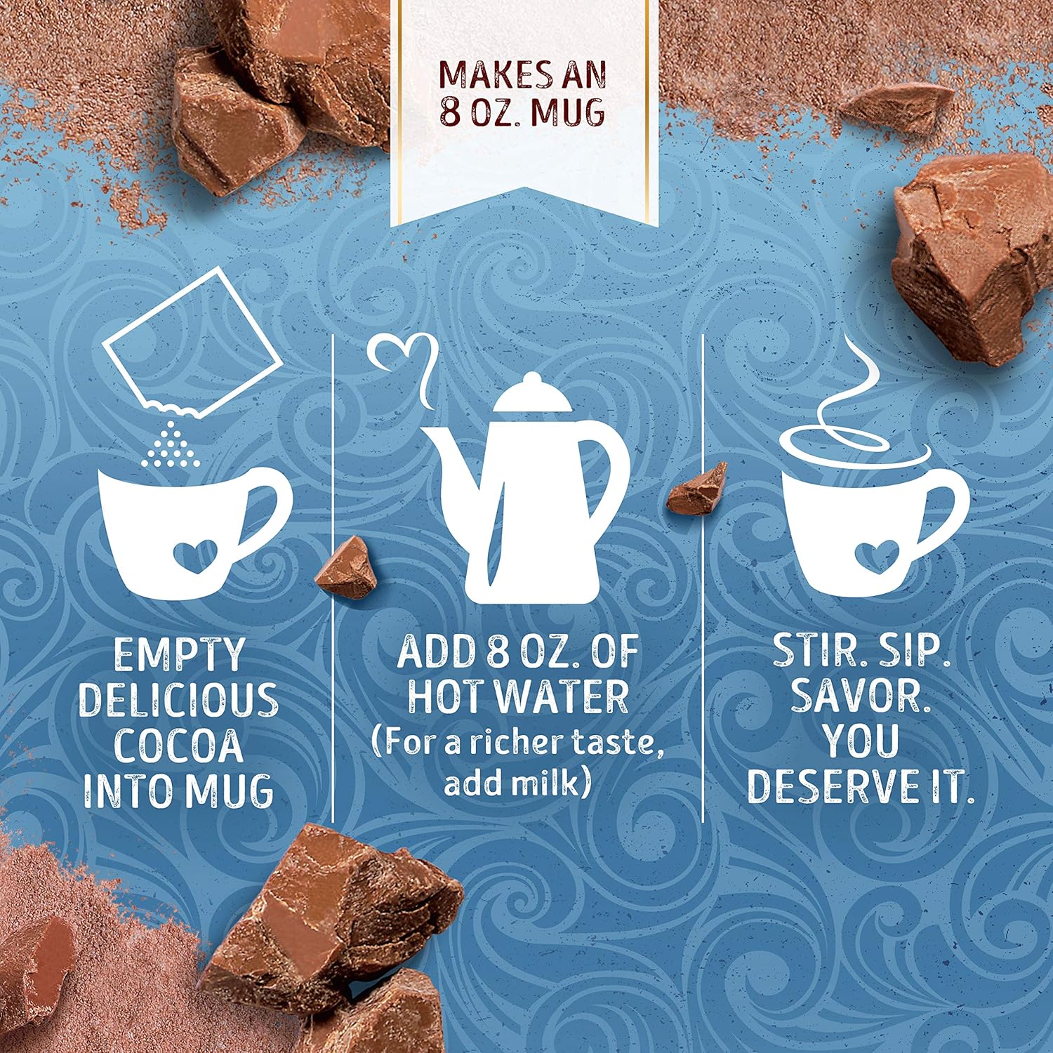 simple 3-step prep: empty packet, add 8 oz hot water or milk, stir
