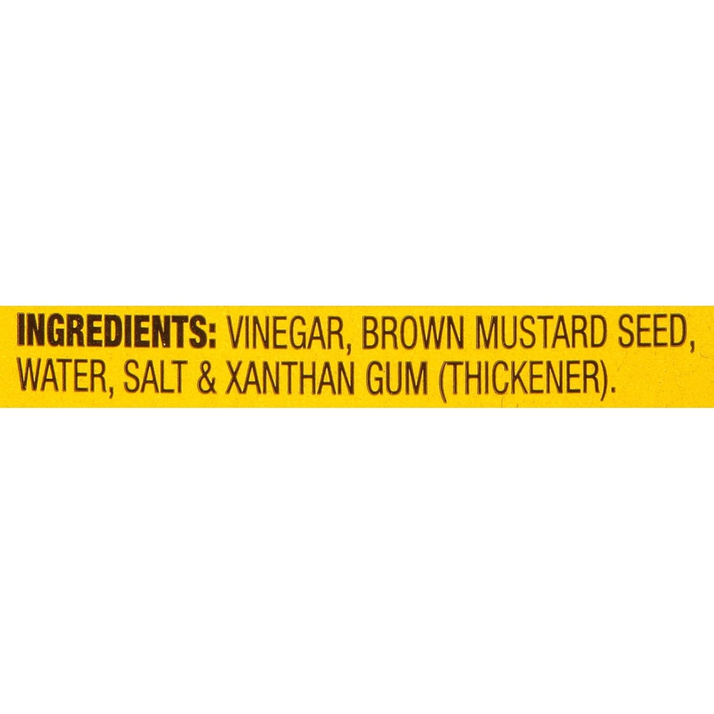 simple, recognizable ingredient list: vinegar, water, brown mustard seed, salt, xanthan gum