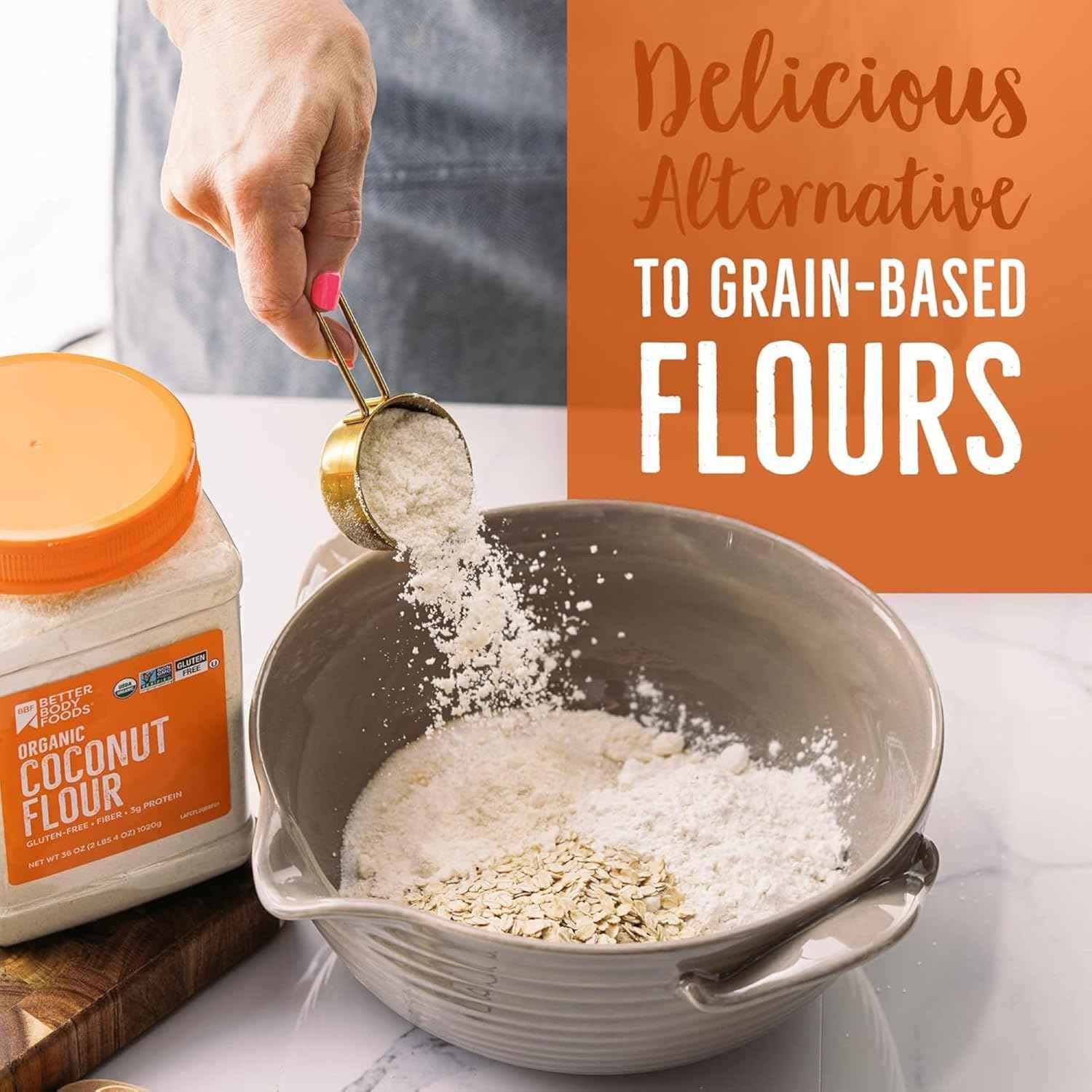 BetterBody Foods Organic Coconut Flour for Clean-Label Pantries and Simple Ingredient Baking
